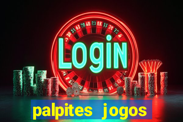 palpites jogos quarta feira